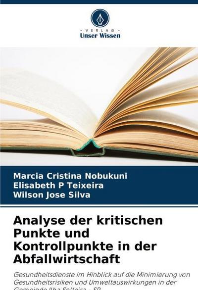 Analyse der kritischen Punkte und Kontrollpunkte in der Abfallwirtschaft