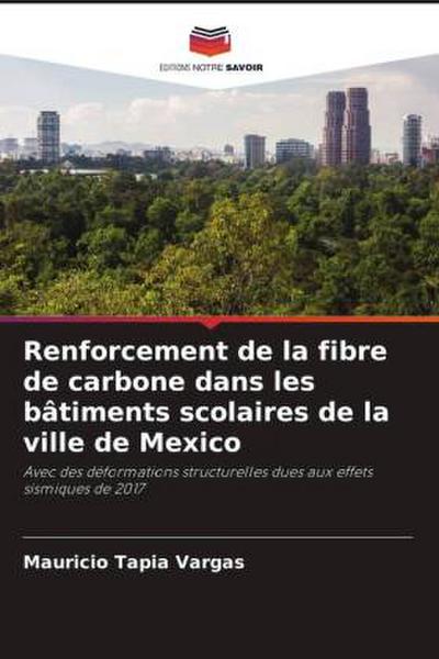 Renforcement de la fibre de carbone dans les bâtiments scolaires de la ville de Mexico