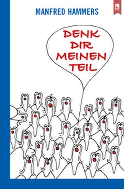Denk dir meinen Teil