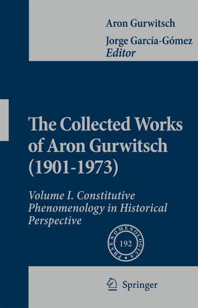 The Collected Works of Aron Gurwitsch (1901-1973)