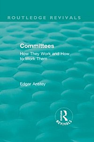 Routledge Revivals: Committees (1963)