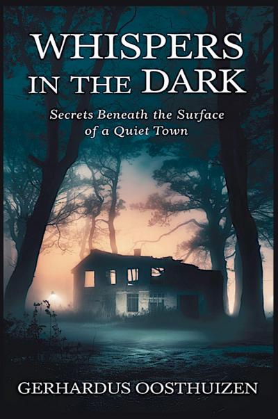 Whispers in the Dark