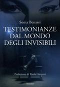 Testimonianze dal mondo degli invisibili