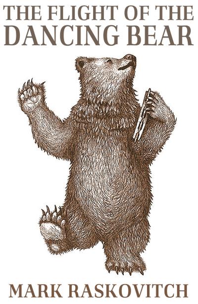 Flight of the Dancing Bear