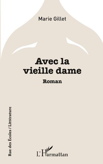 Avec la vieille dame