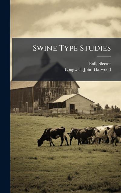 Swine Type Studies