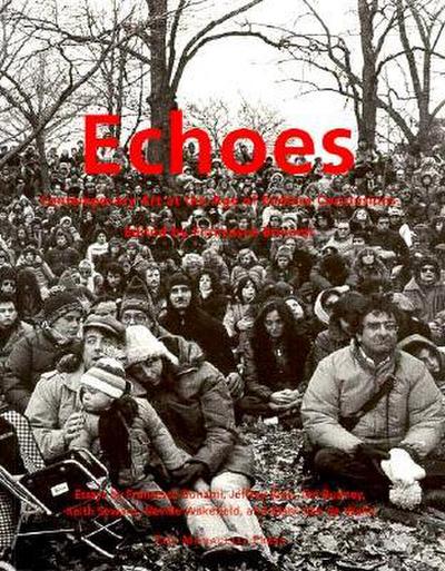 Echoes: Contemporary Art at the Age of Endless Conclusions