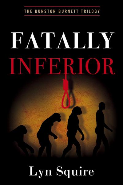Fatally Inferior