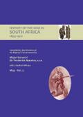 OFFICIAL HISTORY OF THE WAR IN SOUTH AFRICA 1899-1902 compiled by the Direction of His Majesty’s Government Volume Three Maps