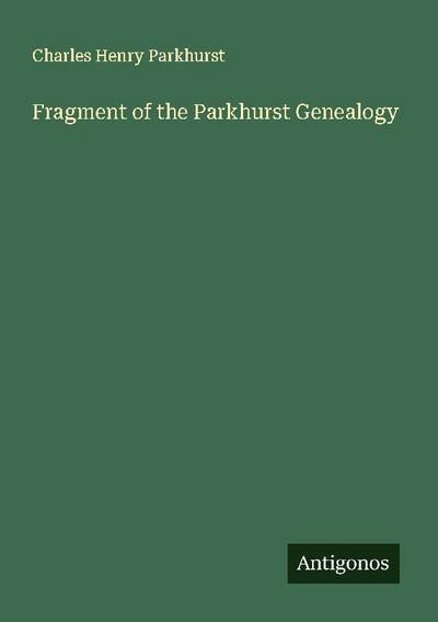 Fragment of the Parkhurst Genealogy