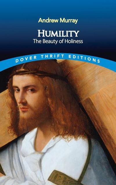 Humility: The Beauty of Holiness