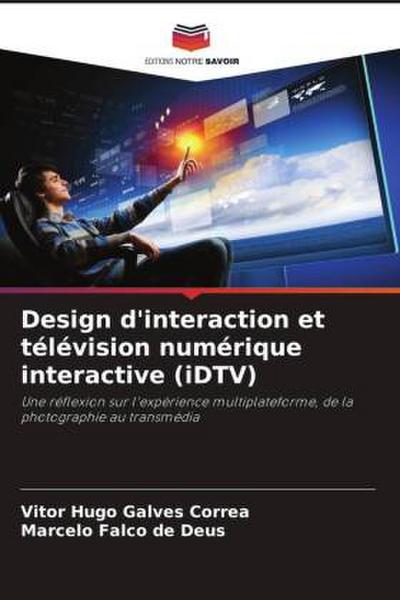 Design d’interaction et télévision numérique interactive (iDTV)