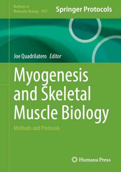 Myogenesis and Skeletal Muscle Biology