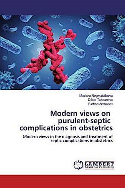 Modern views on purulent-septic complications in obstetrics