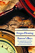 Barrow's Boys: Die unglaubliche Geschichte von wahrem Heldenmut und bravourösem Scheitern (Unionsverlag Taschenbücher)