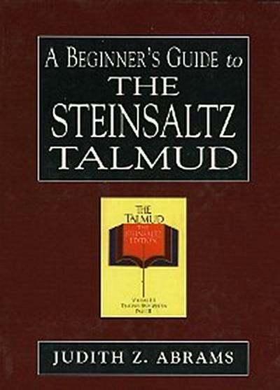 A Beginner’s Guide to the Steinsaltz Talmud
