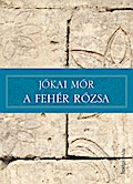 A fehér rózsa