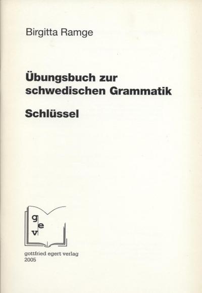 Übungsbuch zur schwedischen Grammatik - Schlüssel