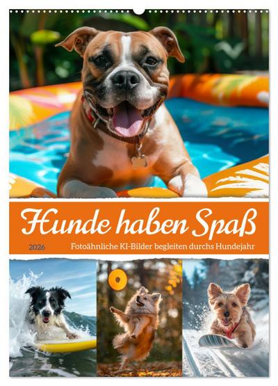 Hunde haben Spaß (Wandkalender 2026 DIN A2 hoch), CALVENDO Monatskalender