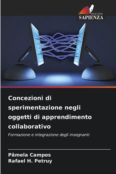 Concezioni di sperimentazione negli oggetti di apprendimento collaborativo