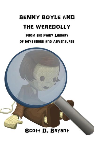 Benny Boyle and the Weredolly (Benny Boyle Mysteries, #3)