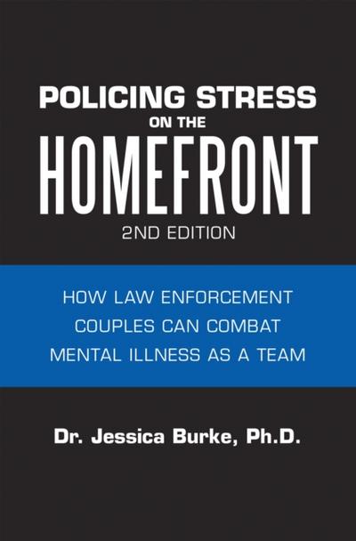 Policing Stress on the Homefront