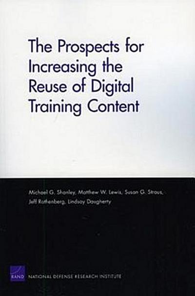 The Prospects for Increasing the Reuse of Digital Training Content