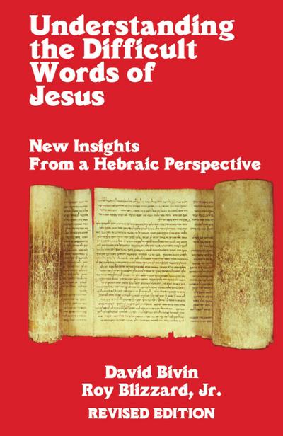 Understanding the Difficult Words of Jesus