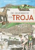 Die Geheimnisse von Troja
