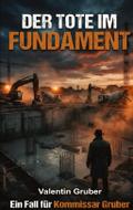 Der Tote im Fundament