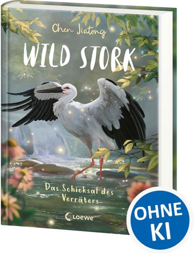Wild Stork (Band 2) - Das Schicksal des Verräters
