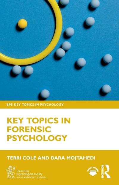 Key Topics in Forensic Psychology