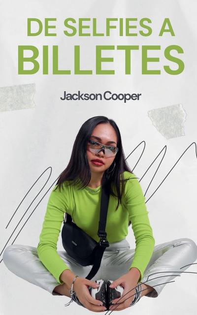 De Selfies a Billetes