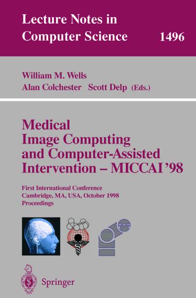 Medical Image Computing and Computer-Assisted Intervention - MICCAI’98