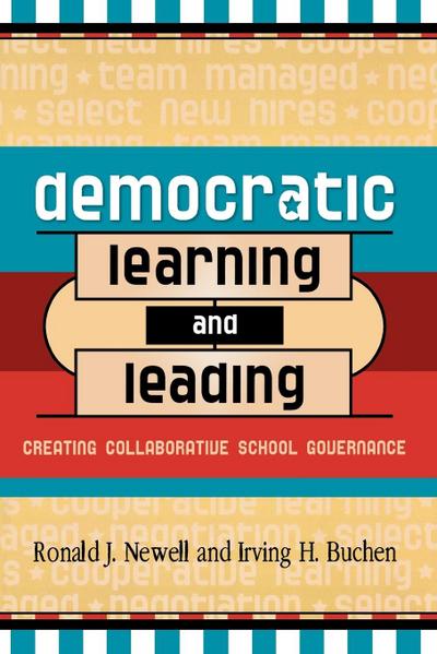Democratic Learning and Leading