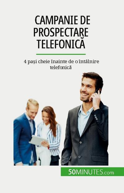 Campanie de prospectare telefonic¿