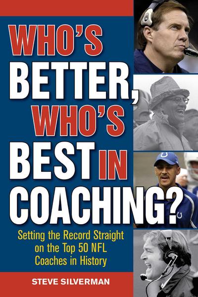 Who’s Better, Who’s Best in Coaching?