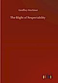 The Blight of Respectability