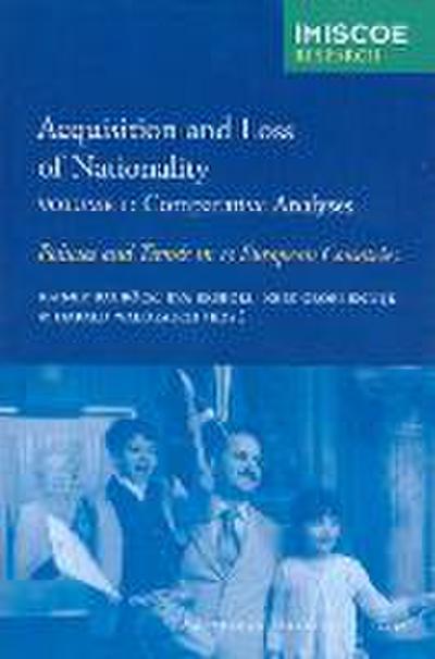 Acquisition and Loss of Nationality, Volume 1