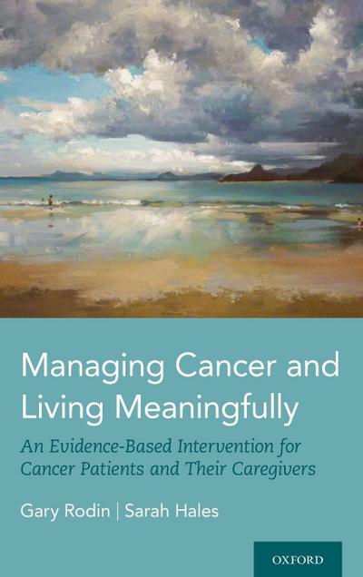 Managing Cancer and Living Meaningfully