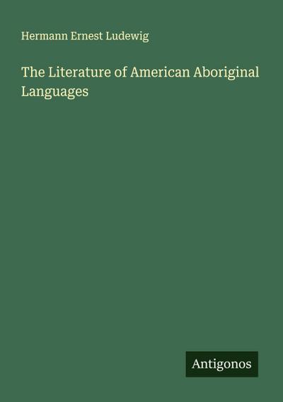 The Literature of American Aboriginal Languages