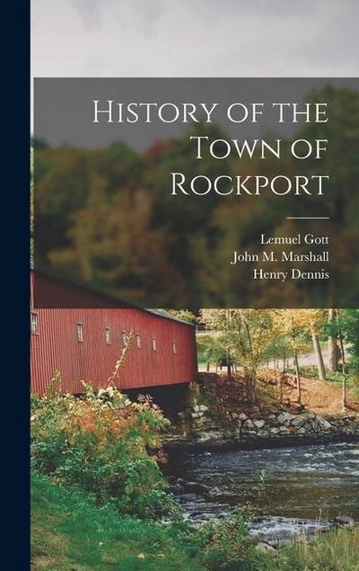 History of the Town of Rockport