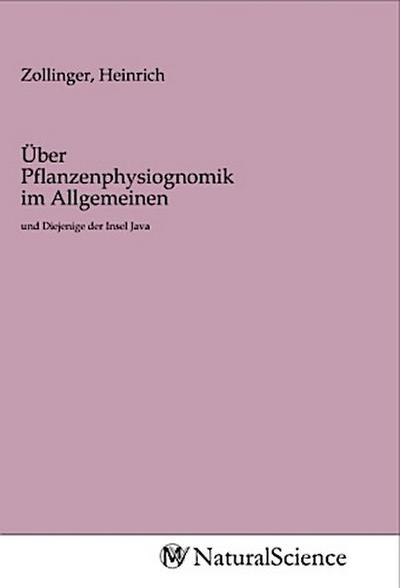 Über Pflanzenphysiognomik im Allgemeinen