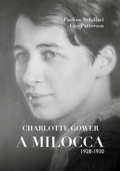 Schillaci, P: Charlotte Gower a Milocca 1928 - 1930