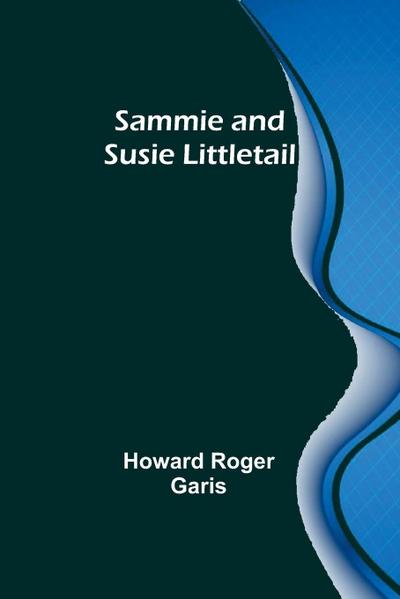 Sammie and Susie Littletail