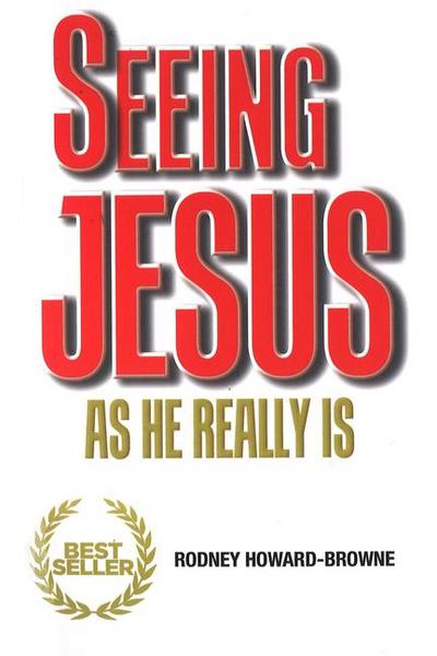Seeing Jesus as He Really Is