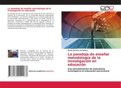 La paradoja de enseñar metodología de la investigación en educación