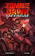 Zombie Dawn: Safe House