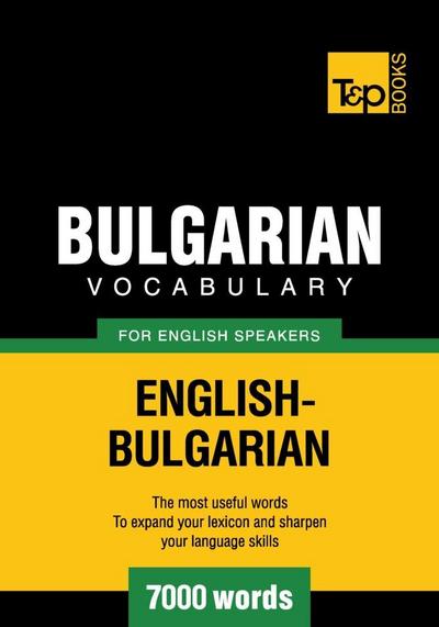 Bulgarian vocabulary for English speakers - 7000 words