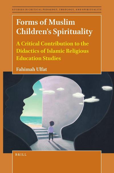 Forms of Muslim Children’s Spirituality